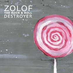 Zolof The Rock And Roll Destroyer : Zolof the Rock & Roll Destroyer